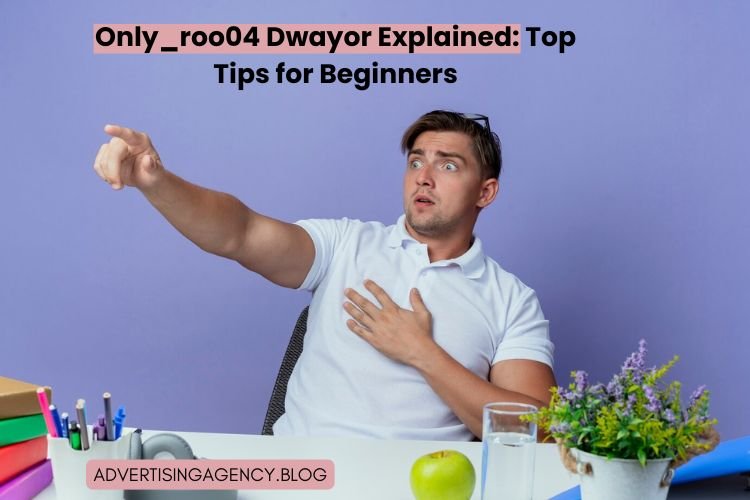 Only_roo04 Dwayor Explained