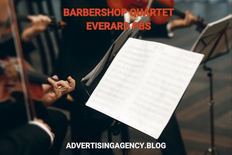 Discover the Barbershop Quartet Everard on PBS