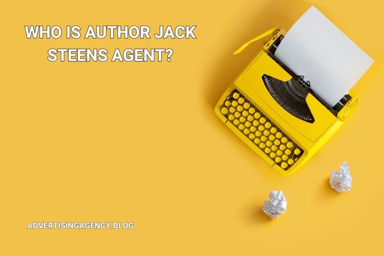 Who is Author Jack Steens Agent?