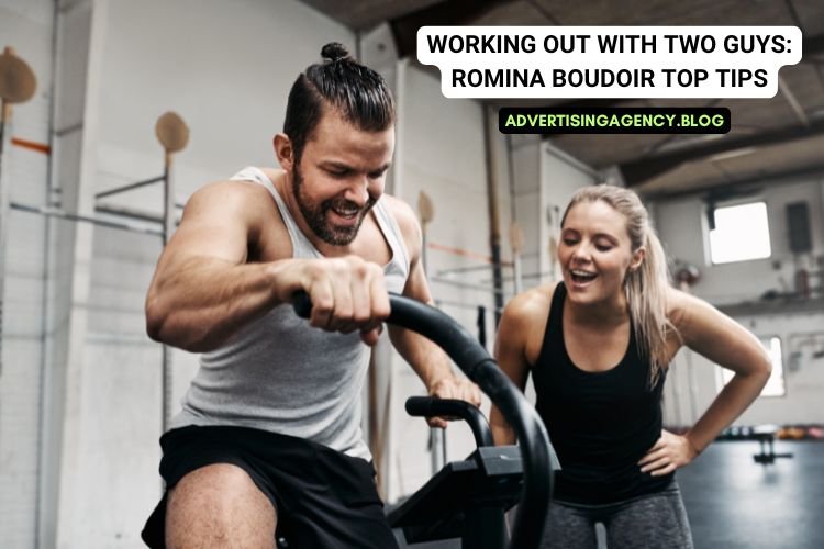 Working Out with Two Guys: Romina Boudoir Top Tips